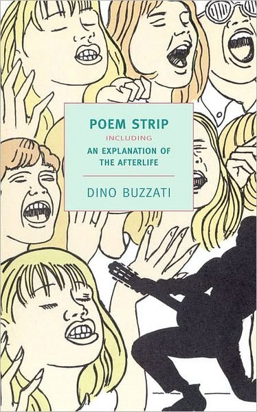 Poem Strip - Dino Buzzati - Bücher - The New York Review of Books, Inc - 9781590173237 - 6. Oktober 2009