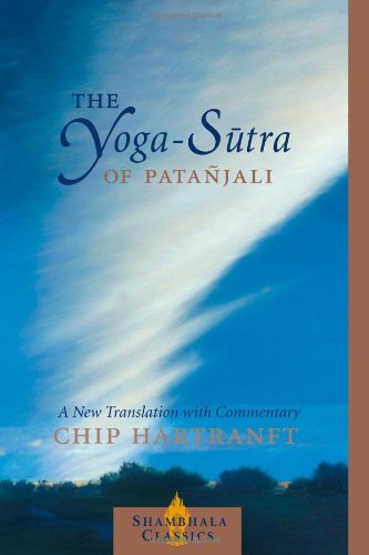 Cover for Chip Hartranft · The Yoga-Sutra of Patanjali: A New Translation with Commentary (Paperback Book) [Shambhala Classics edition] (2003)