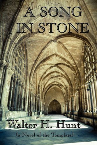A Song in Stone - Walter H. Hunt - Livros - Fantastic Books - 9781604599237 - 3 de março de 2010