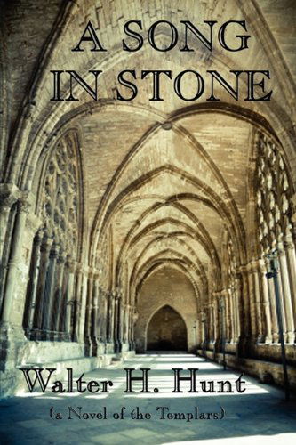 Cover for Walter H. Hunt · A Song in Stone (Paperback Book) (2010)