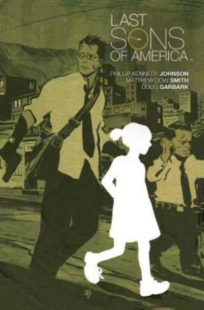 Cover for Phillip Kennedy Johnson · Last Sons of America (Paperback Book) (2017)