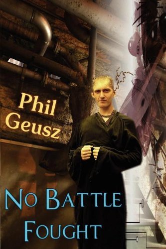 Cover for Phil Geusz · No Battle Fought (Paperback Book) (2011)