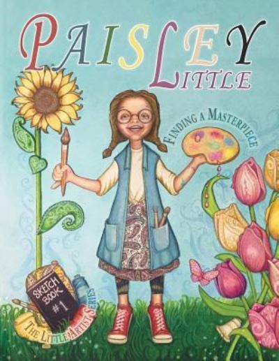 Cover for Deb Grizzle · Paisley Little: Finding a Masterpiece - Little Artist (Paperback Book) (2018)