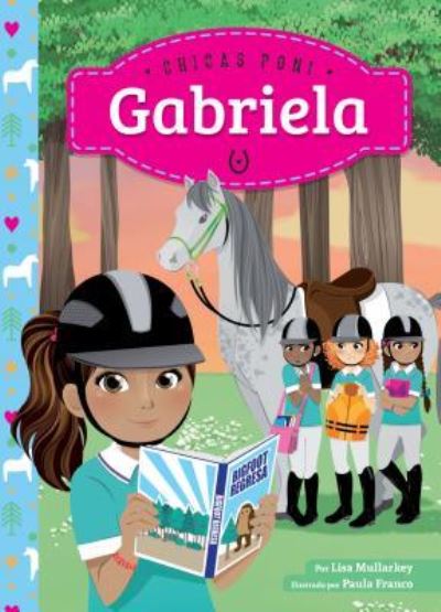 Cover for Lisa Mullarkey · Gabriela (Hardcover Book) (2016)