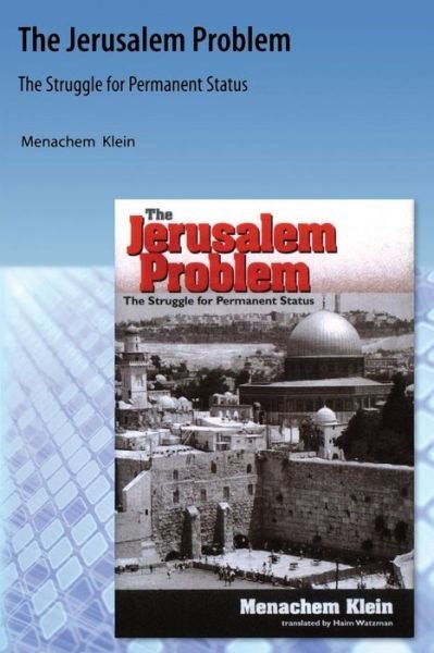 Cover for Menachem Klein · The Jerusalem Problem: The Struggle for Permanent Status (Paperback Book) (2009)