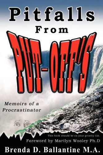Cover for Brenda D. Ballantine M.a. · Pitfalls from Put-off's (Paperback Book) (2011)