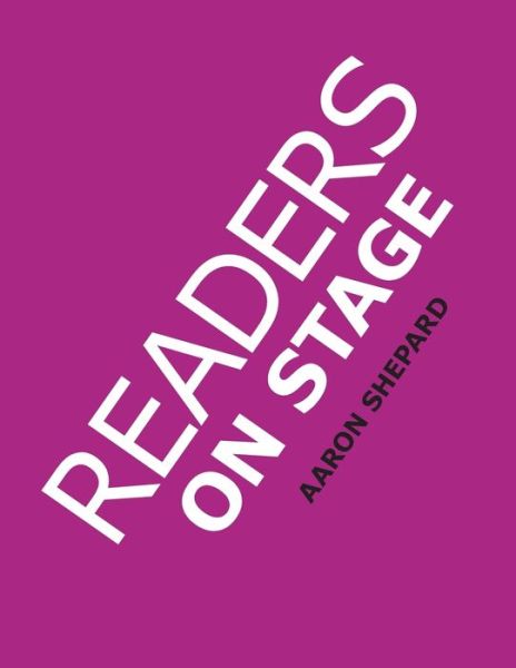 Cover for Aaron Shepard · Readers on Stage (Paperback Book) (2017)