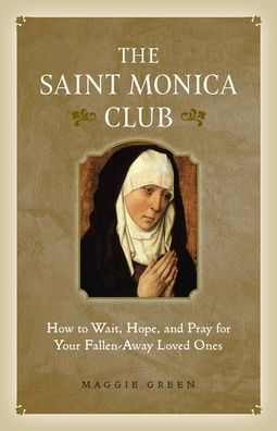 Cover for Maggie Green · Saint Monica Club (Paperback Book) (2020)