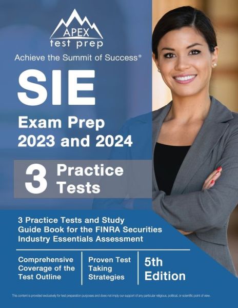 Cover for J M Lefort · SIE Exam Prep 2023 and 2024 : 3 Practice Tests and Study Guide Book for the FINRA Securities Industry Essentials Assessment [5th Edition] (Paperback Book) (2023)