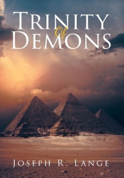 Cover for Joseph R Lange · Trinity Of Demons (Hardcover Book) (2021)