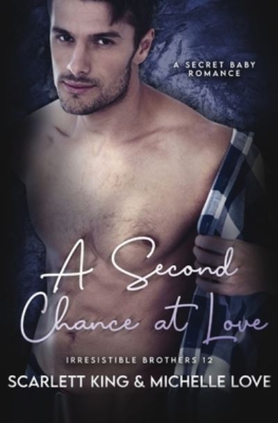 Cover for Scarlett King · Second Chance at Love (Book) (2023)