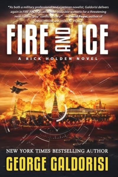 Cover for George Galdorisi · Fire and Ice (Paperback Book) (2021)