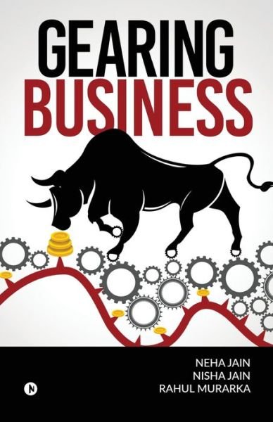 Cover for Neha Jain · Gearing Businesses (Paperback Book) (2019)