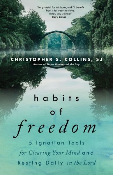 Cover for Christopher S. Collins SJ · Habits of Freedom (Taschenbuch) (2022)