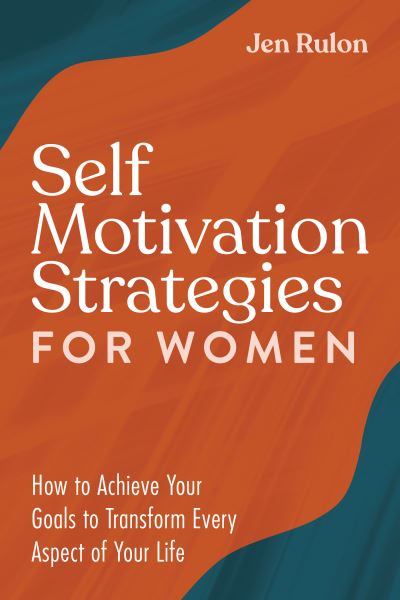 Cover for Jen Rulon · Self Motivation Strategies for Women (Paperback Book) (2021)