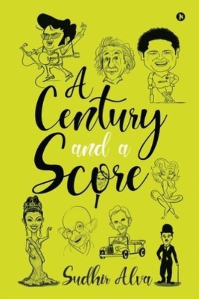 Cover for Sudhir Alva · A Century and a Score (Paperback Book) (2020)