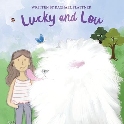 Cover for Rachael Plattner · Lucky and Lou (Book) (2022)