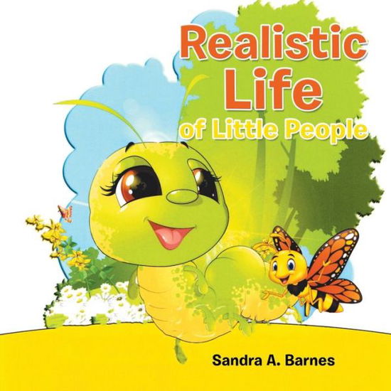 Cover for Sandra A. Barnes · Realistic Life of Little People (Book) (2022)