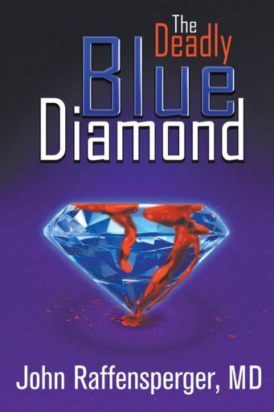 Cover for John Raffensperger · The Deadly Blue Diamond (Pocketbok) (2021)