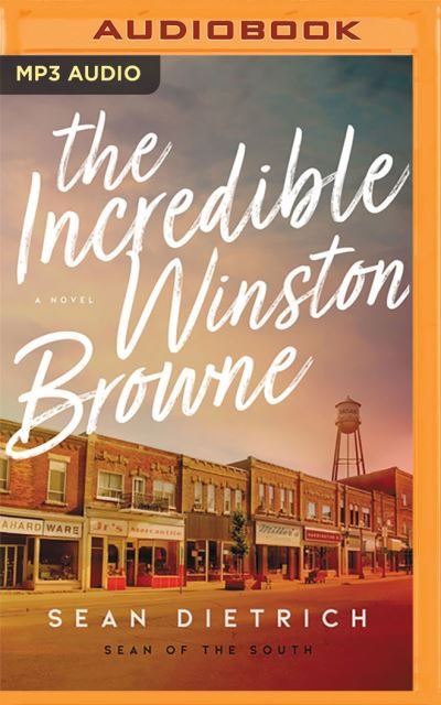 Cover for Sean Dietrich · The Incredible Winston Browne (CD) (2021)