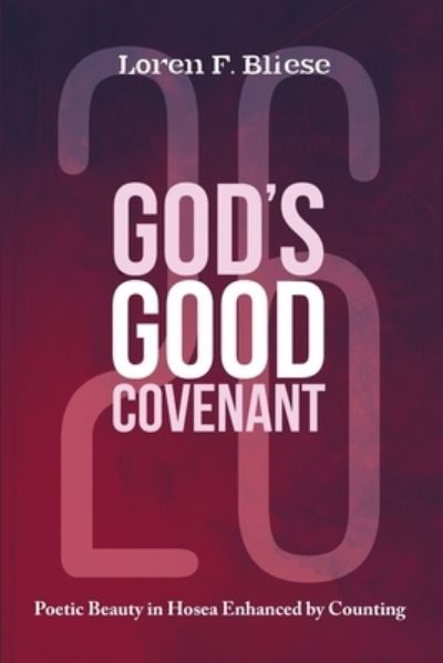 Cover for Loren F Bliese · God's Good Covenant (Paperback Book) (2021)