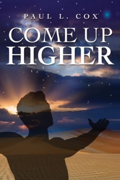 Cover for Paul Cox · Come Up Higher (Paperback Book) (2018)