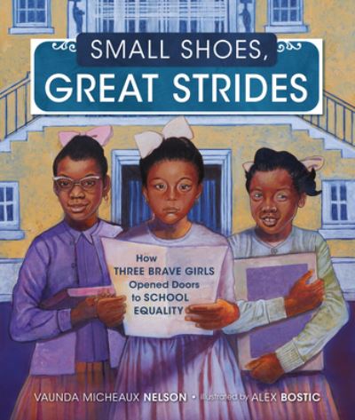 Cover for Vaunda Micheaux Nelson · Small Shoes, Great Strides (Book) (2023)