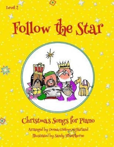 Sandy Silverthorne · Follow the Star Christmas Songs for Piano (Pocketbok) (2019)