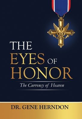 Cover for Gene Herndon · The Eyes of Honor (Hardcover Book) (2020)