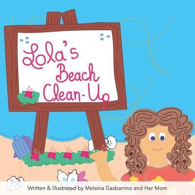 Cover for Melaina Gasbarrino · Lola's Beach Clean-Up (Paperback Book) (2017)