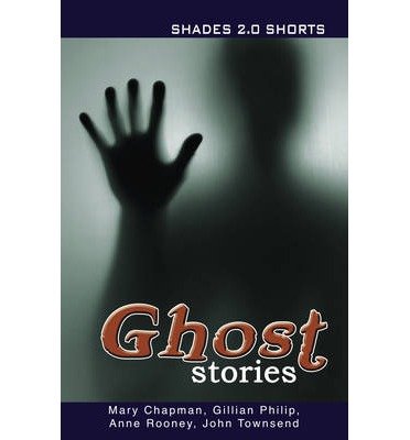 Cover for Chapman Mary · Ghost Stories Shades Shorts 2.0 - Shades (Paperback Book) [Revised edition] (2019)