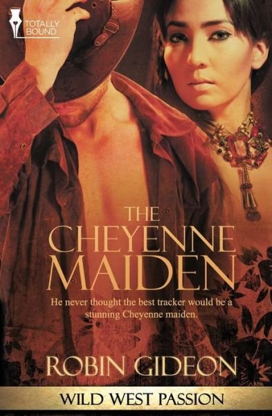 Cover for Robin Gideon · Wild West Passion: The Cheyenne Maiden (Paperback Book) (2014)