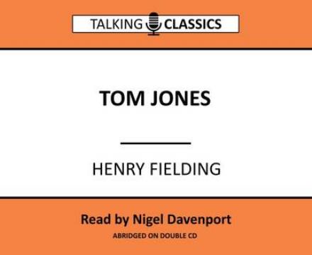 Cover for Henry Fielding · Tom Jones - Talking Classics (Audiobook (CD)) [Abridged edition] (2016)