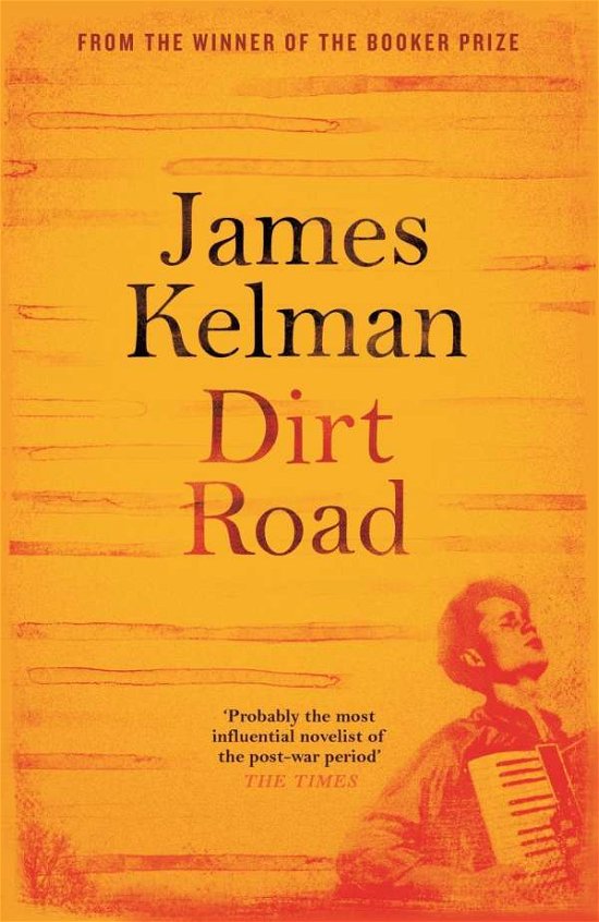 Cover for James Kelman · Dirt Road (Buch) [Export / Airside / Ireland edition] (2016)
