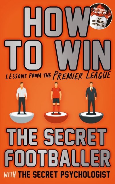 How to Win: Lessons from the Premier League - Anon - Livros - Guardian Faber Publishing - 9781783351237 - 29 de dezembro de 2016