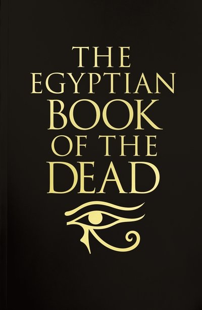 Cover for Arcturus Publishing Limited · The Egyptian Book of the Dead - Arcturus Silkbound Classics (Gebundenes Buch) (2019)
