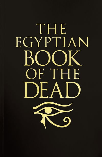 Cover for Arcturus Publishing Limited · The Egyptian Book of the Dead - Arcturus Silkbound Classics (Innbunden bok) (2019)