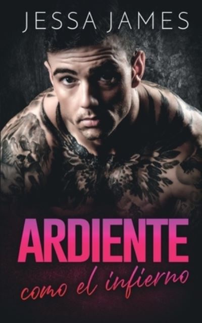 Cover for Jessa James · Ardiente Como el Infierno - Nook (N/A) (2020)