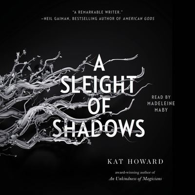 Cover for Kat Howard · A Sleight of Shadows (CD) (2023)