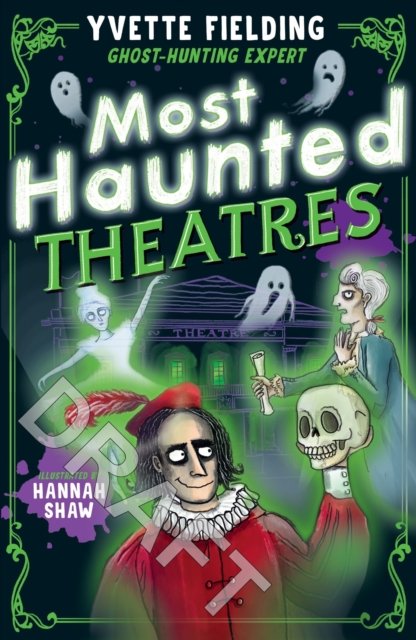 Cover for Yvette Fielding · Most Haunted Theatres - Most Haunted (Paperback Book) (2024)
