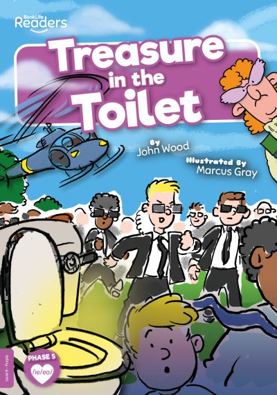 Cover for John Wood · Treasure in the Toilet - BookLife Readers (Pocketbok) (2021)