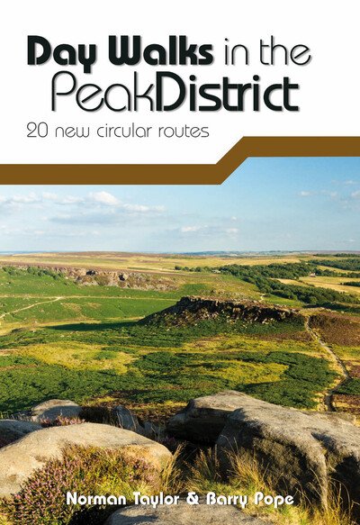 Day Walks in the Peak District: 20 new circular routes - Day Walks - Norman Taylor - Livros - Vertebrate Publishing Ltd - 9781839810237 - 4 de junho de 2020