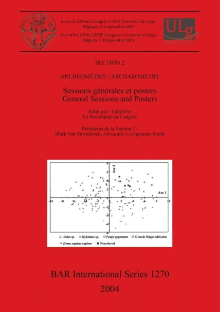 Cover for International Congress of Prehistoric and Proto- · Sessions Generales et Posters; Section 2: Archaeometry. (Book) (2004)