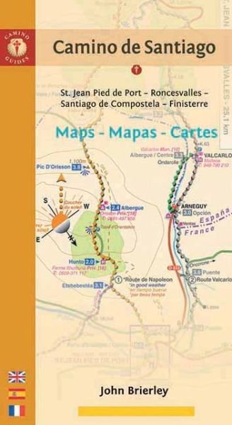 Cover for John Brierley · Camino De Santiago Maps - Mapas - Cartes: St. Jean Pied De Port - Roncesvalles - Santiago De Compostela - Finisterre (Taschenbuch) (2014)