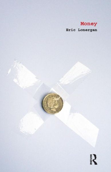 Cover for Eric Lonergan · Money (Paperback Book) (2014)