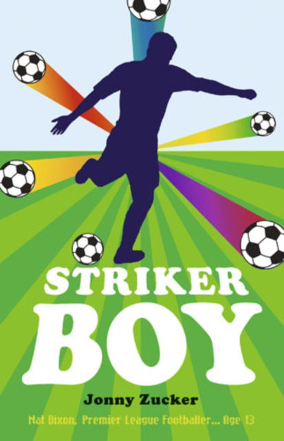 Cover for Jonny Zucker · Striker Boy (Paperback Book) (2010)