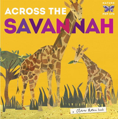 Cover for Libby Walden · Across the Savannah - Nature Pop-ups (Hardcover Book) (2018)