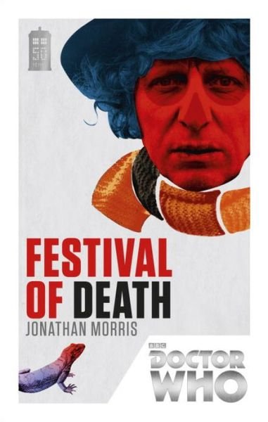 Cover for Jonathan Morris · Doctor Who: Festival of Death: 50th Anniversary Edition - DOCTOR WHO (Paperback Bog) (2013)