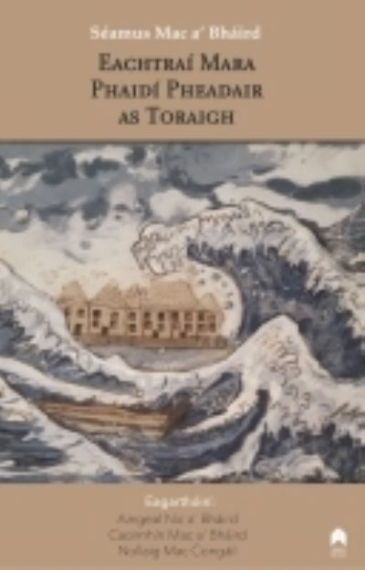 Cover for Seamus Mac a' Bhaird · Eachtrai Mara Phaidi Pheadair as Toraigh (Taschenbuch) (2022)