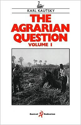 Cover for Karl Kautsky · The Agrarian Question Volume 1 (Gebundenes Buch) (1988)